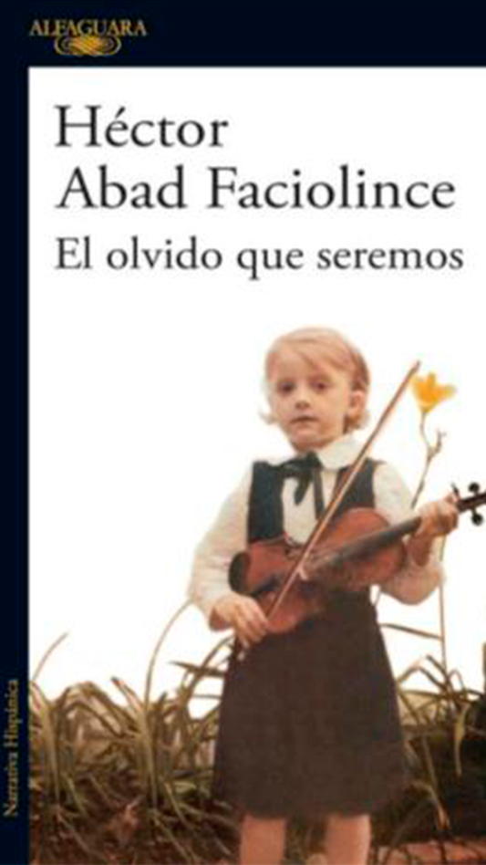 El olvido que seremos